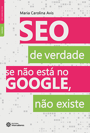 Capa do livro SEO de verdade: se não está no Google, não existe